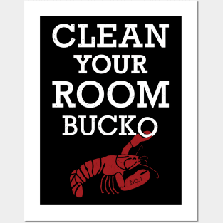 Jordan Peterson - Clean Your Room Bucko! Lobster T-Shirt Posters and Art